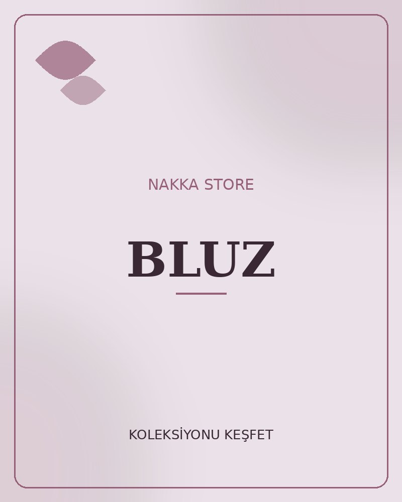 BLUZ koleksiyonu
