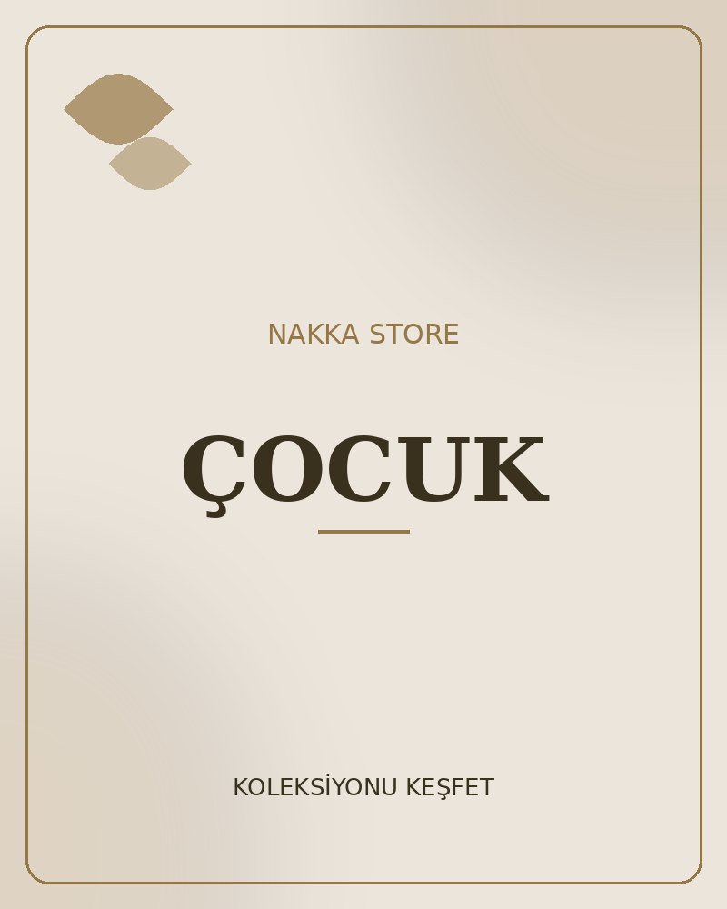 ÇOCUK koleksiyonu